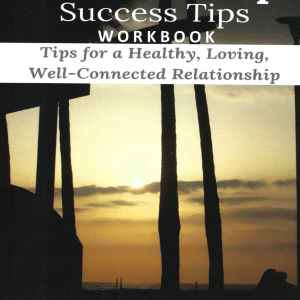Relationship Success Tips Workbook